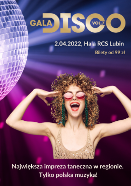 Gala Disco vol.7 - Bilety na koncert