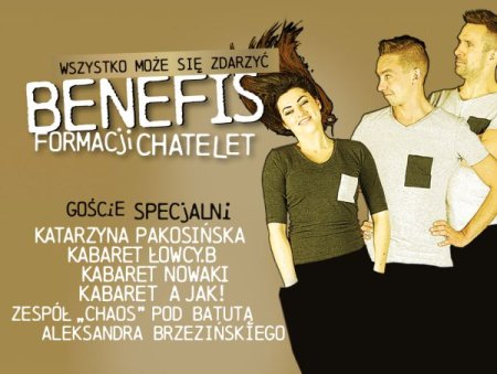 Benefis Formacji Chatelet - Wszystko może się zdarzyć - kabaret