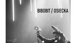 Bibobit/Osiecka - Bilety na koncert
