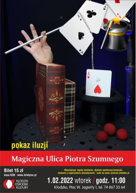 Magiczna Ulica Piotra Szumnego - pokaz iluzji - dla dzieci