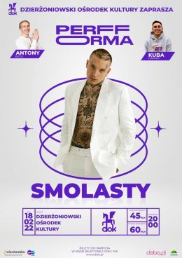 Perfforma: Smolasty - Bilety na koncert