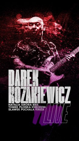 Darek Kozakiewicz LIVE - Bilety na koncert