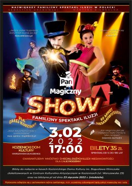 Familijny spektakl iluzji „Pan Magiczny Show” - spektakl