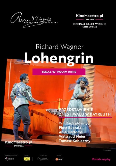 Opera & Balet w kinie: Richard Wagner „Lohengrin” z Bayreuther Festspiele - spektakl