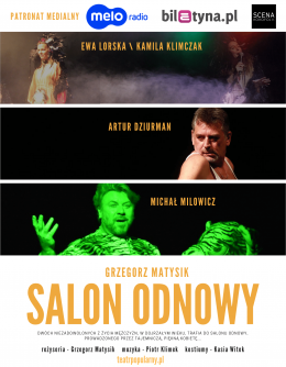 Salon Odnowy w reż. Grzegorza Matysika - Bilety na spektakl teatralny