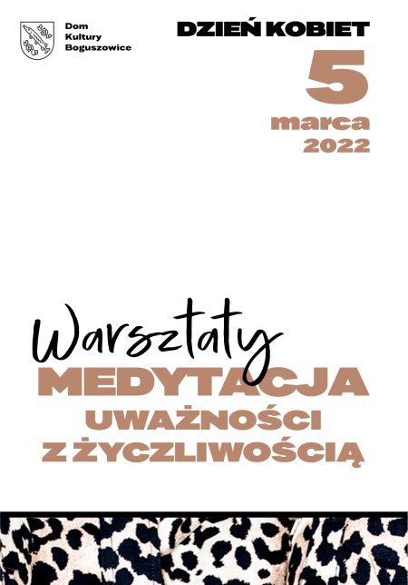 MEDYTACJA UWAŻNOŚCI Z ŻYCZLIWOŚCIĄ na Dzień Kobiet - warsztat rozwojowy - inne