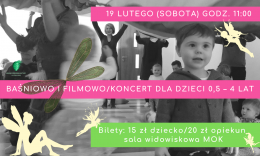 Baśniowo i Filmowo - koncert dla dzieci - koncert