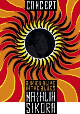 NATALIA SIKORA - "Buried Alive In The Blues" for Janis Joplin - koncert