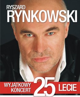 Ryszard Rynkowski - koncert z okazji 25 lecia - koncert