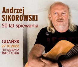 Andrzej Sikorowski -50 lat śpiewania - koncert