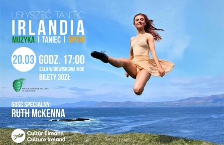 IRLANDIA widowisko taneczno-muzyczne - koncert