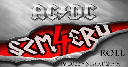 4 Szmery i AC/DC i Roll - koncert