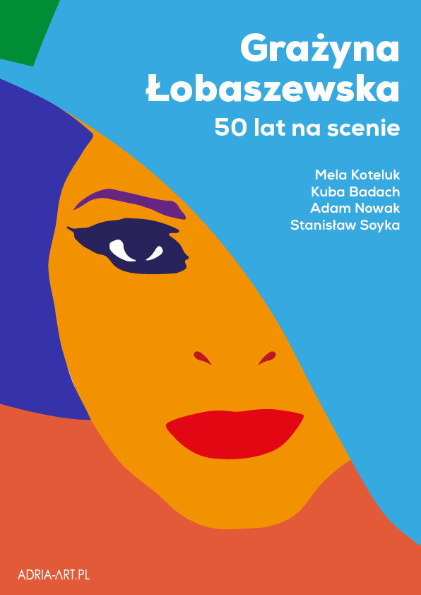 Plakat Grażyna Łobaszewska - 50 lat na scenie. Gościnnie: M.Koteluk, S.Soyka i inni 49458