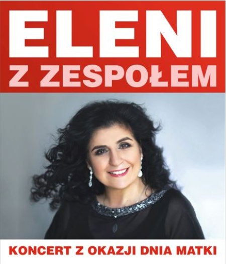 Eleni z zespołem z okazji Dnia Matki - koncert