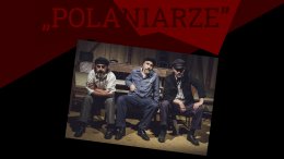 Polaniarze - spektakl