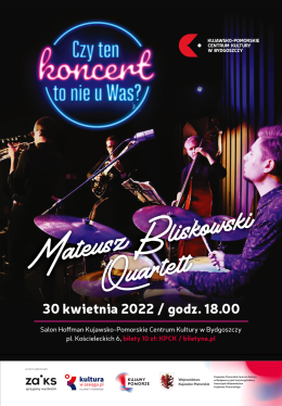 Mateusz Bliskowski Quartett - koncert