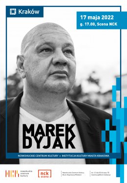 Marek Dyjak "Na wzgórzu rozpaczy" - koncert