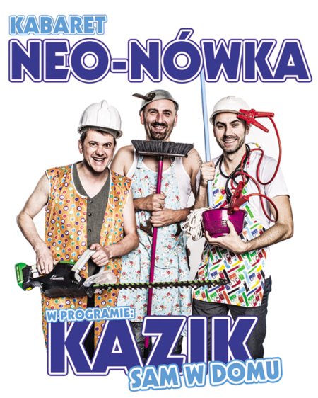 Kabaret Neo-Nówka - Kazik sam w domu - kabaret
