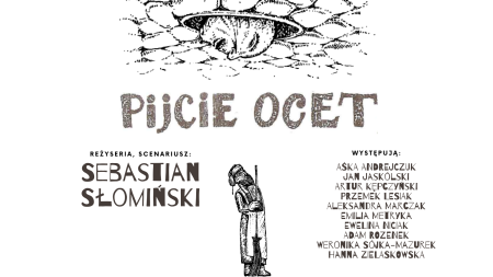 Pijcie ocet - spektakl