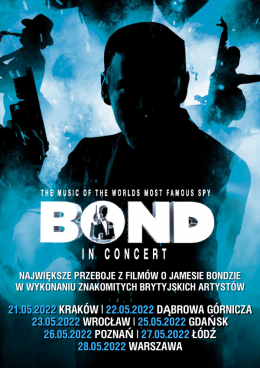 Bond In Concert - Bilety na koncert