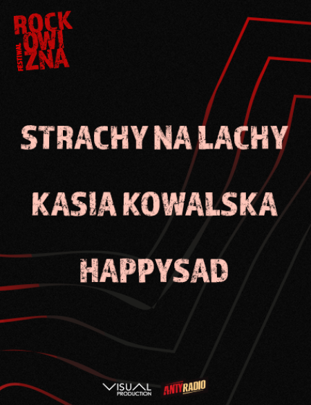 Happysad, Kasia Kowalska, Strachy na Lachy - Rockowizna Festiwal - festiwal
