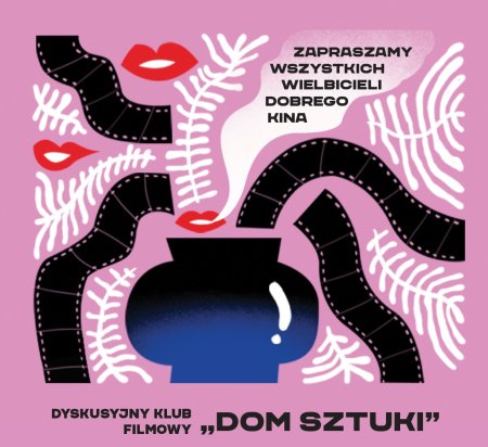 KARNET DYSKUSYJNEGO KLUBU FILMOWEGO „DOM SZTUKI” - film