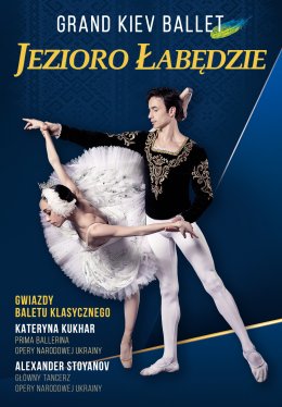 Jezioro Łabędzie - Grand Kiev Ballet - Bilety na spektakl teatralny