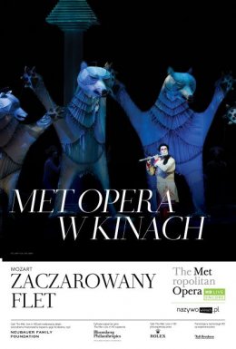 Zaczarowany flet (Mozart) The Metropolitan Opera NY - retransmisja - Bilety do kina