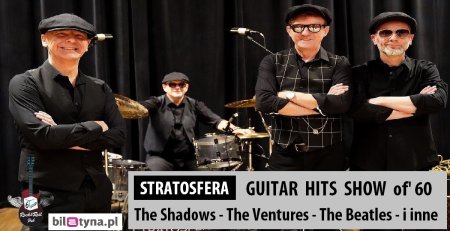 STRATOSFERA - Światowe instrumentalne gitarowe hity lat 60-tych! - koncert