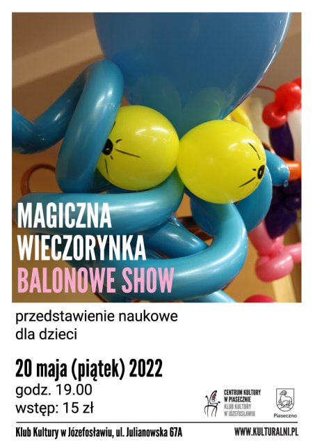 MAGICZNA WIECZORYNKA. BALONOWE SHOW - dla dzieci