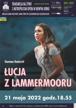 MET: "Łucja z Lammermooru" Gaetano Donizetti - spektakl