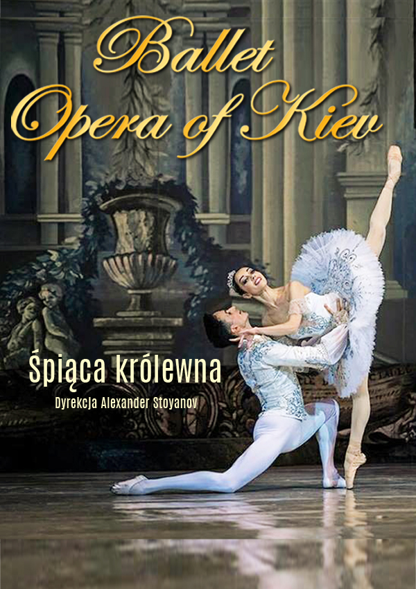 Plakat Śpiąca Królewna w wyk. artystów Baletu Opery Kijowskiej 85584