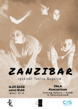 Teatr Negatyw  Spektakl ZANZIBAR - spektakl