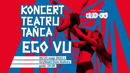 Koncert Teatru Tańca Ego Vu - koncert