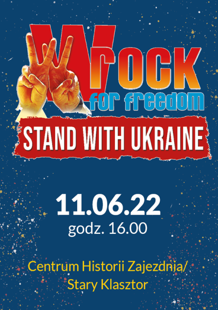 wROCK for Freedom - Stand with Ukraine! - L. Janerka, Hurt, Jelonek, Koniec Świata, Atmasfera - koncert