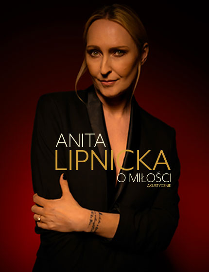 Plakat Anita Lipnicka - O miłości... akustycznie 78885