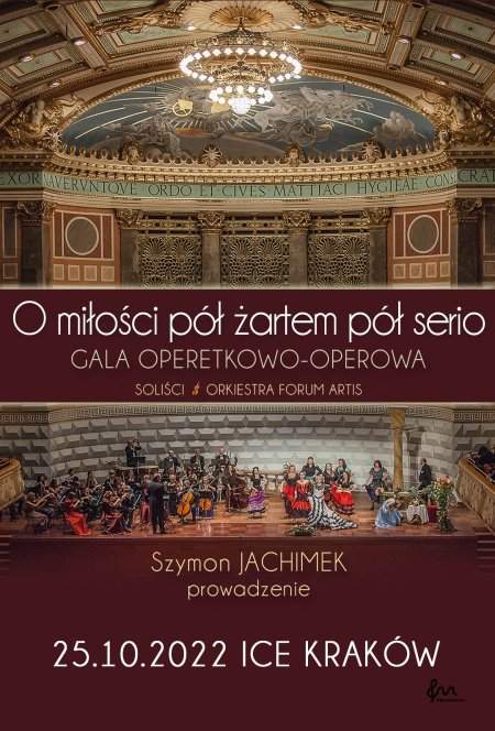 Gala Operowo-Operetkowa - O miłości pół żartem pół serio - koncert