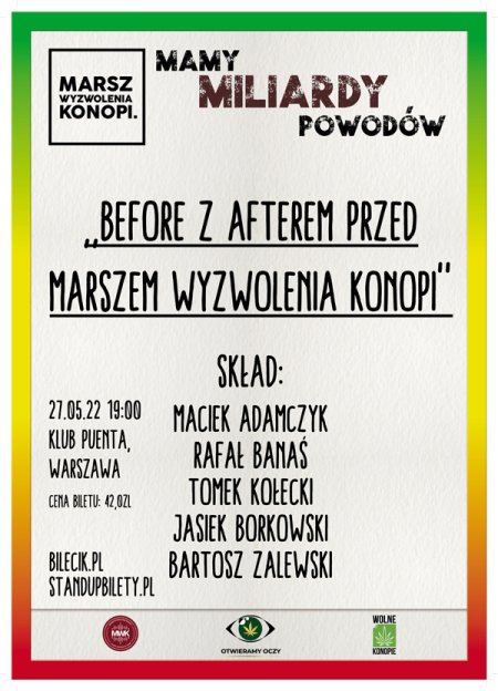 Before z afterem przed Marszem Wyzwolenia Konopi 2022 - stand-up