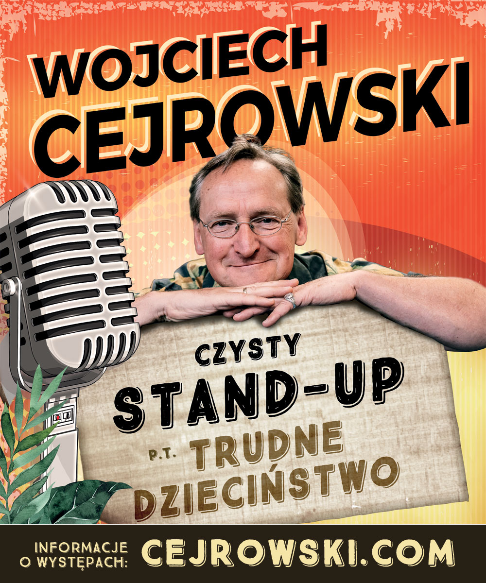 Plakat Wojciech Cejrowski - Trudne dzieciństwo 154851