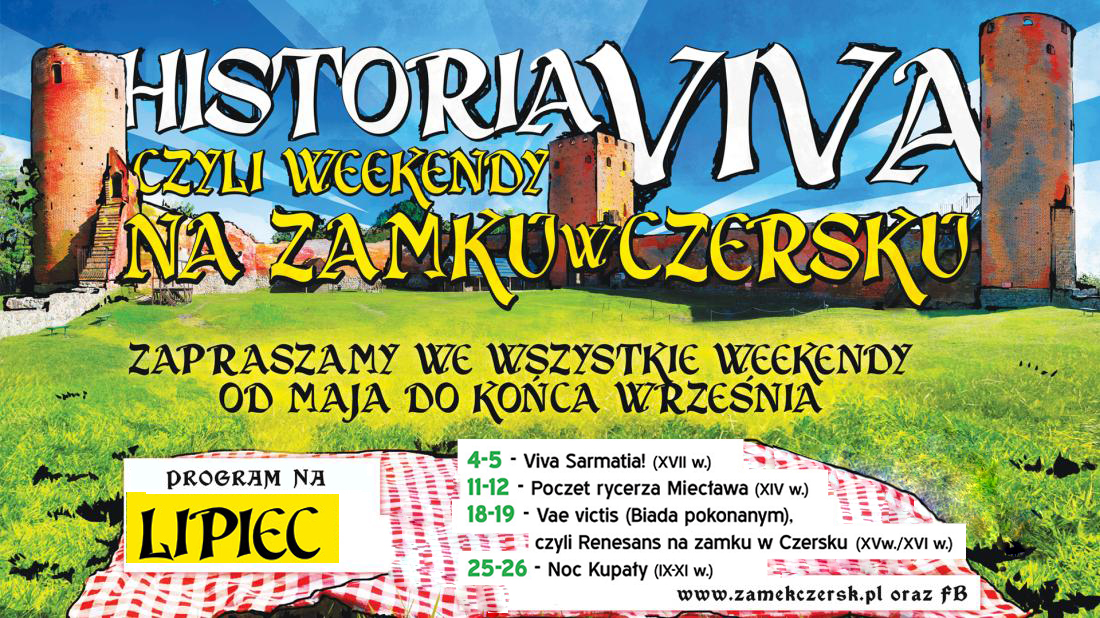 Plakat Historia Viva na Zamku w Czersku 