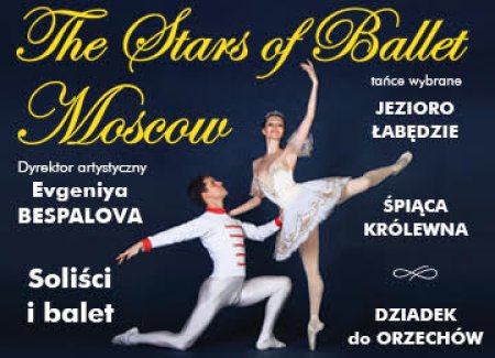 The Stars OF Ballet Moscow - spektakl