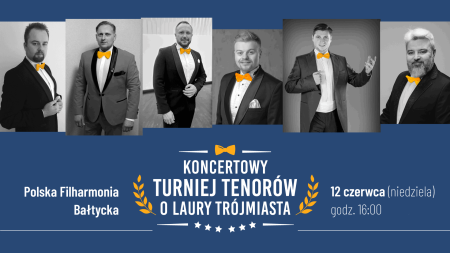 Koncertowy Turniej Tenorów o Laury Trójmiasta - koncert