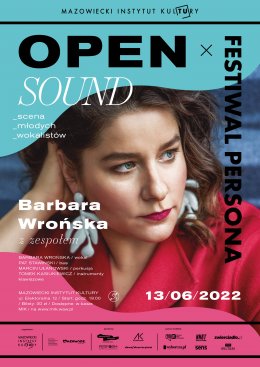 OPEN SOUND: Barbara Wrońska z zespołem - Festiwal PERSONA - koncert