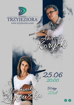 Powitanie Lata - Andrzej Korycki i Dominika Żukowska - koncert