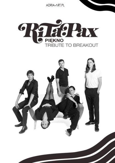 Rita Pax & Paulina Przybysz – Tribute to Breakout - koncert