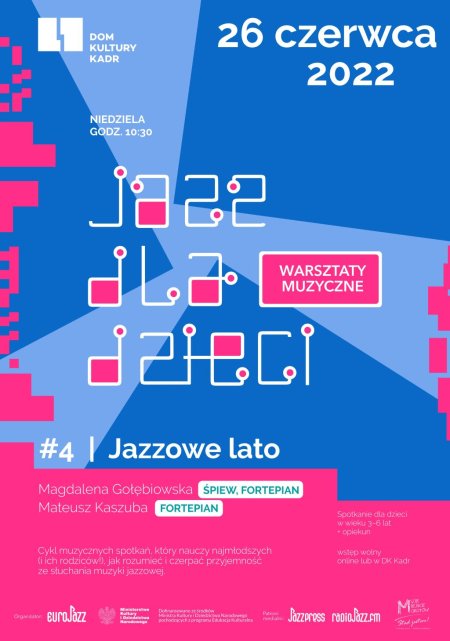 Jazz dla dzieci #4 Jazzowe lato 26.06 - dla dzieci