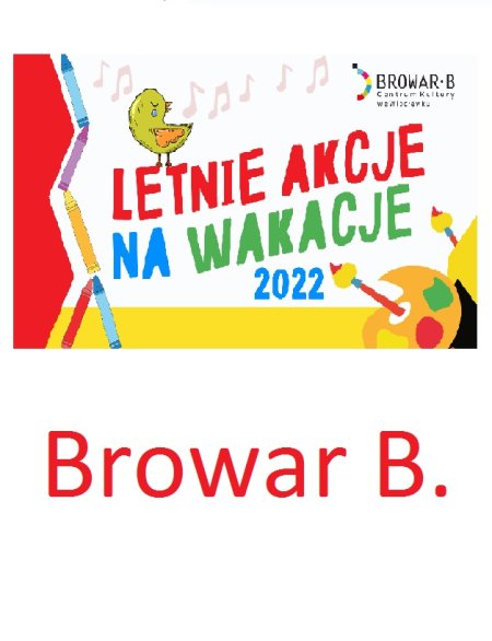 Letnie Akcje na Wakacje 2022 - dla dzieci