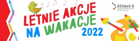 Letnie akcje na wakacje - Zazamcze - dla dzieci