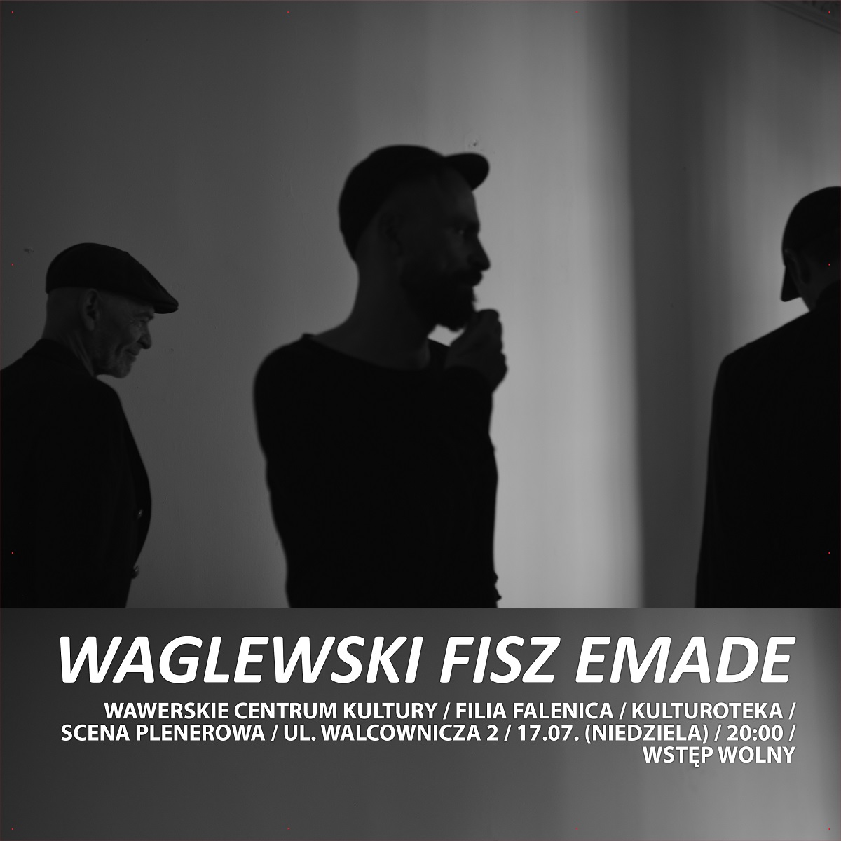 Plakat Waglewski Fisz Emade w WCK Filia Falenica 79628