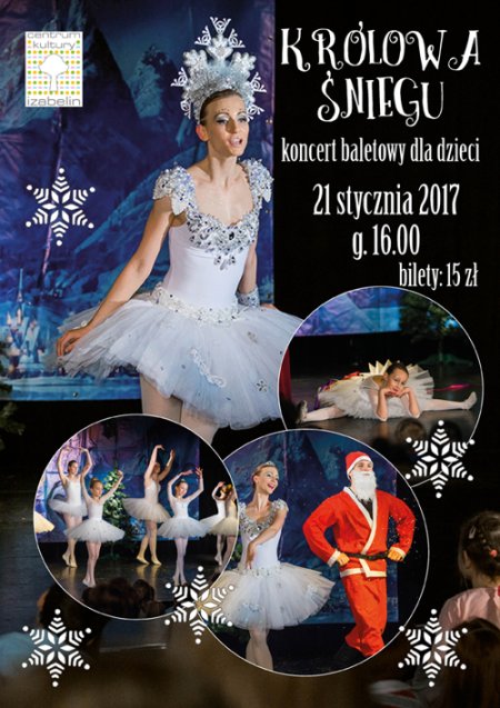 Królowa Śniegu - koncert baletowy dla dzieci - koncert